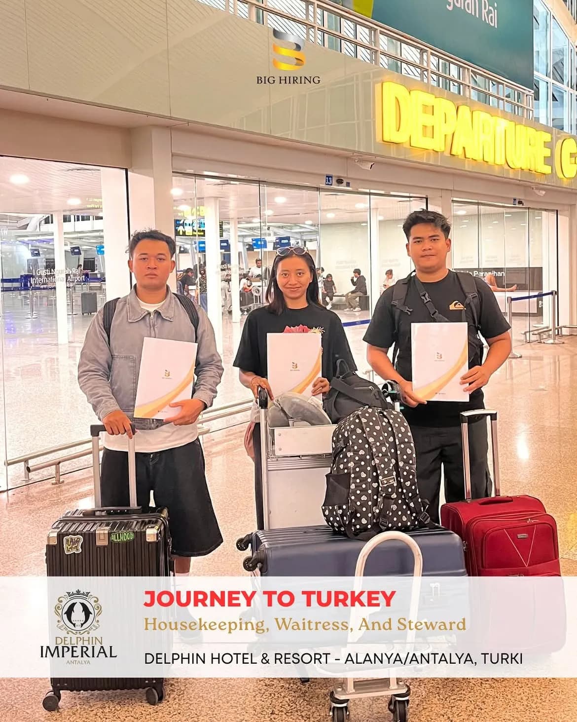 Big Hiring team departing for Delphin Imperial Hotel in Antalya, Turkey